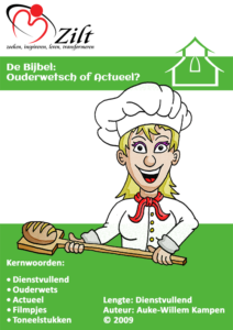 De Bijbel: Ouderwetsch of Actueel?
