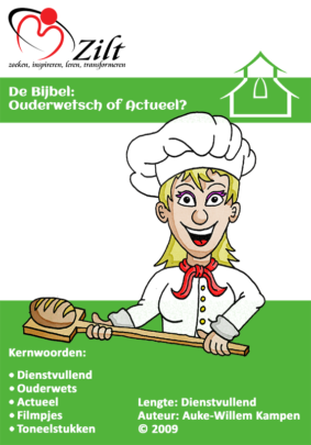 De Bijbel: Ouderwetsch of Actueel?
